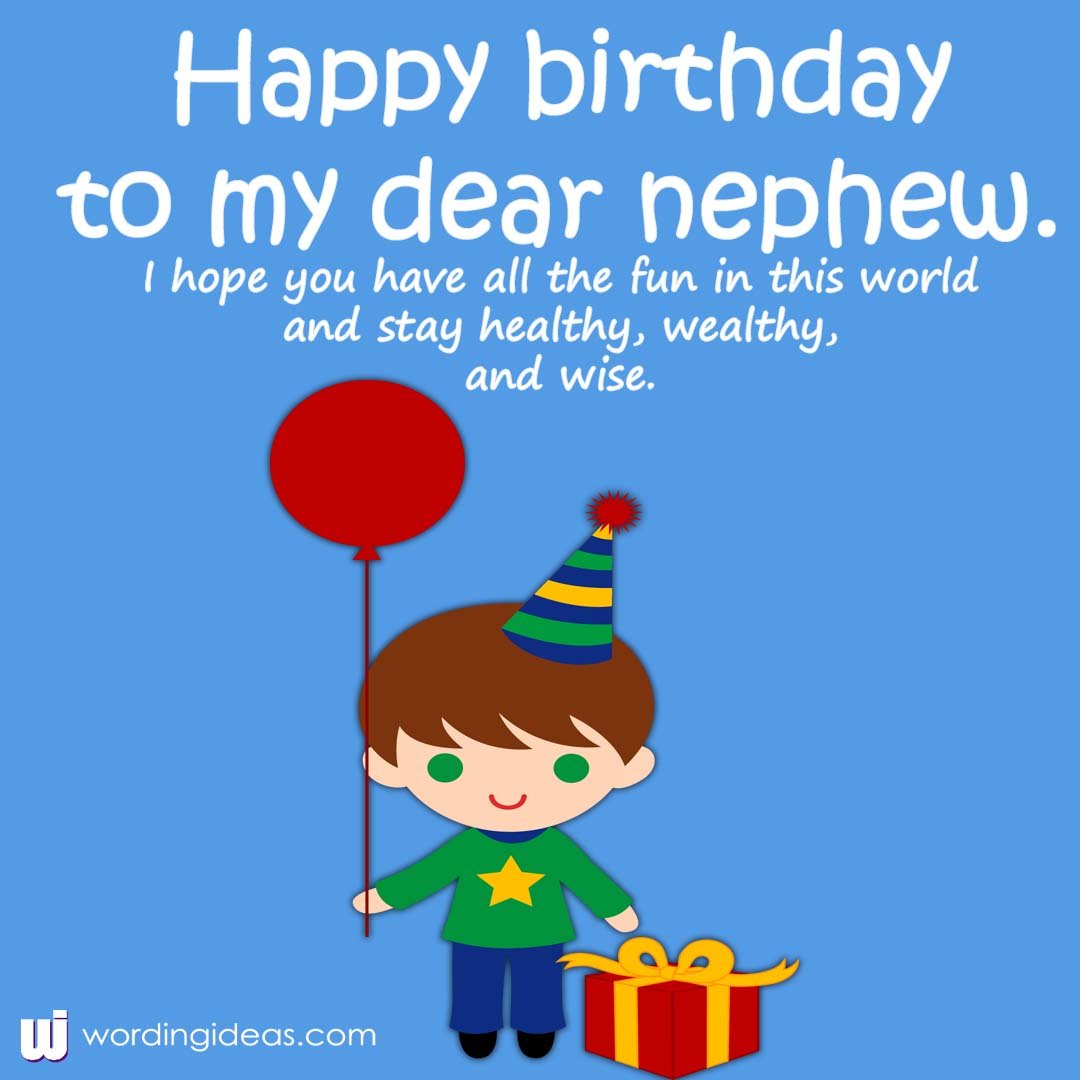 Happy Birthday, Nephew! 35 Birthday Wishes For Your Dear Nephew » Wording Ideas