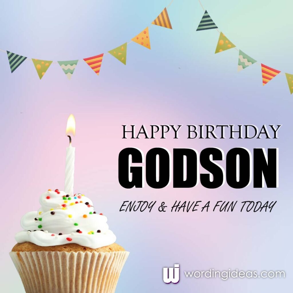 25-ways-to-say-happy-birthday-to-a-godson-wording-ideas