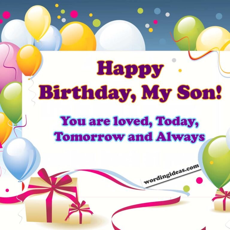 Happy Birthday, Son! 50+ Birthday Wishes For Your Boy » Wording Ideas