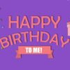 happy-birthday-to-me