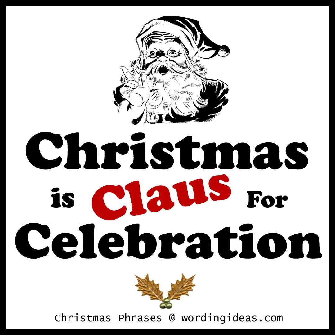 Christmas-is-Claus-For-Celebration