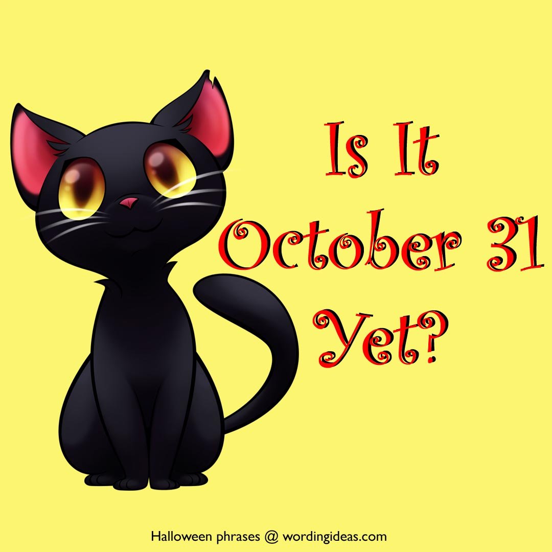 is-it-october-31-yet