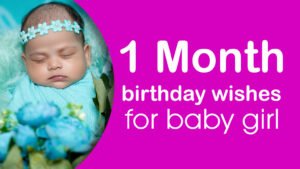1-month-birthday-wishes-for-baby-girl