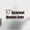 Scariest-Quote
